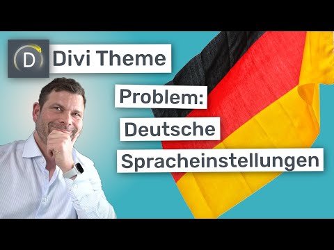 Divi Theme Problem: Deutsche Spracheinstellungen